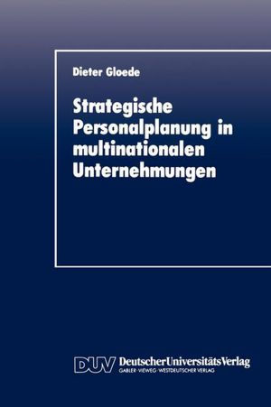 Strategische Personalplanung in multinationalen Unternehmungen