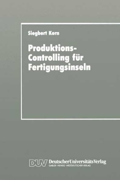 Produktions-Controlling für Fertigungsinseln