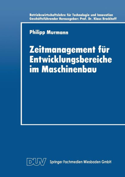 Zeitmanagement für Entwicklungsbereiche im Maschinenbau