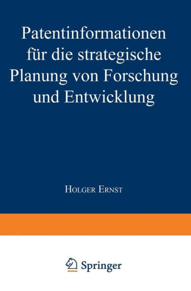 Patentinformationen für die strategische Planung von Forschung und Entwicklung