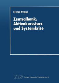 Title: Zentralbank, Aktienkurssturz und Systemkrise, Author: Stefan Prigge