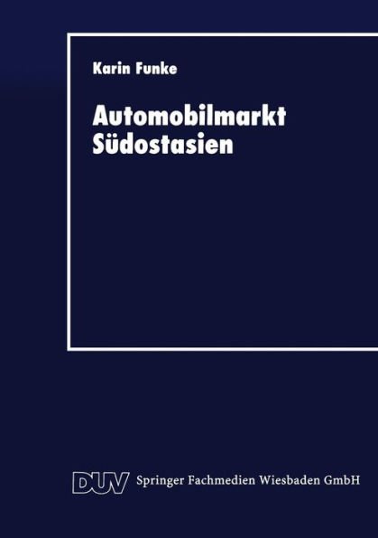 Automobilmarkt Südostasien: Erfolgsfaktoren japanischer Unternehmen