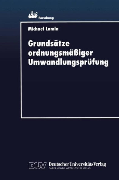 Grundsätze ordnungsmäßiger Umwandlungsprüfung