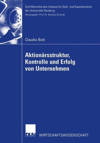 Aktionärsstruktur, Kontrolle und Erfolg von Unternehmen