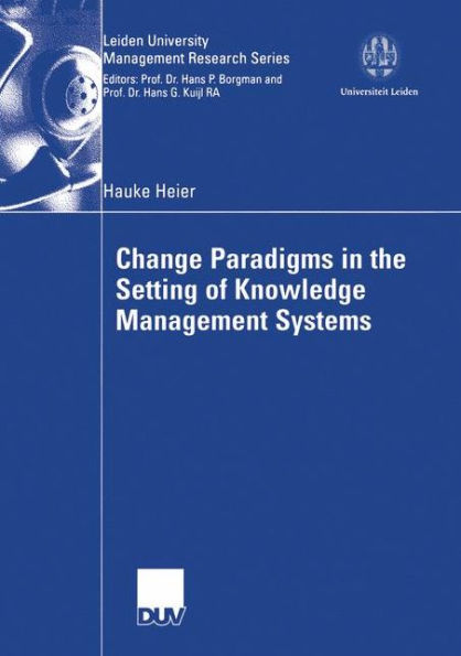 Change Paradigms in the Setting of Knowledge Management Systems