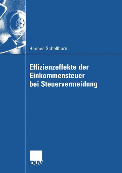 Effizienzeffekte der Einkommensteuer bei Steuervermeidung