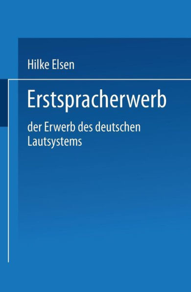 Erstspracherwerb: Der Erwerb des deutschen Lautsystems