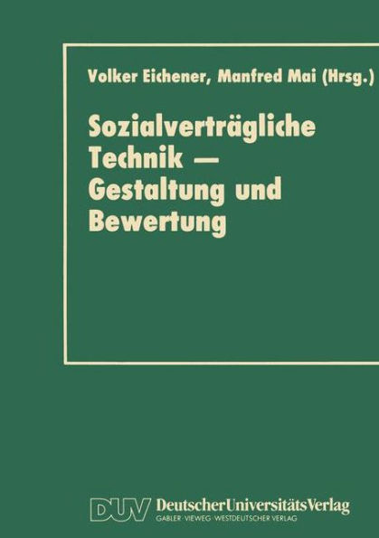 Sozialverträgliche Technik - Gestaltung und Bewertung