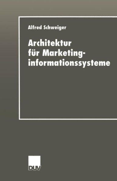 Architektur für Marketinginformationssysteme