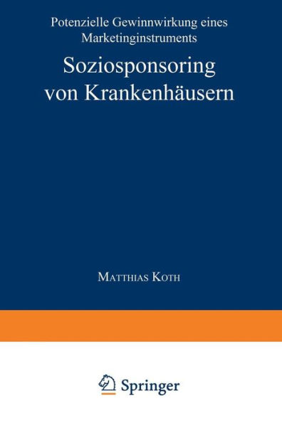 Soziosponsoring von Krankenhäusern: Potenzielle Gewinnwirkung eines Marketinginstruments