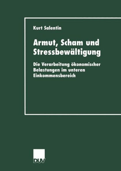 Armut, Scham und Stressbewältigung: Die Verarbeitung ökonomischer Belastungen im unteren Einkommensbereich