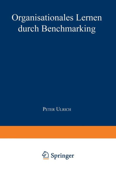 Organisationales Lernen durch Benchmarking