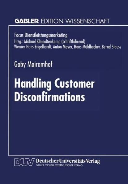 Handling Customer Disconfirmations: A Model of the Service Provider's Response Process