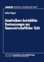 Unmittelbare betriebliche Rentenzusagen aus finanzwirtschaftlicher Sicht