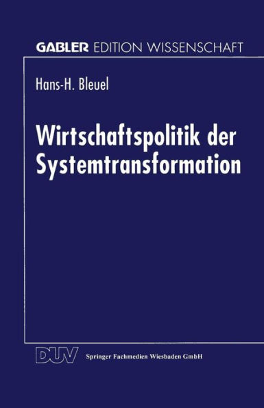 Wirtschaftspolitik der Systemtransformation