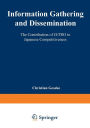 Information Gathering and Dissemination: The Contribution of JETRO to Japanese Competitiveness