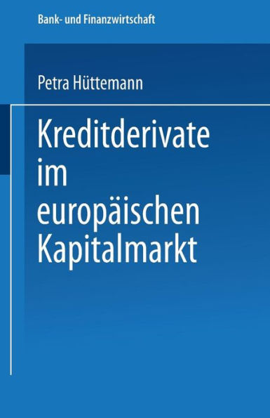 Kreditderivate im europäischen Kapitalmarkt