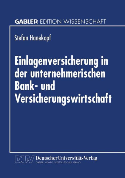 Einlagenversicherung in der unternehmerischen Bank- und Versicherungswirtschaft