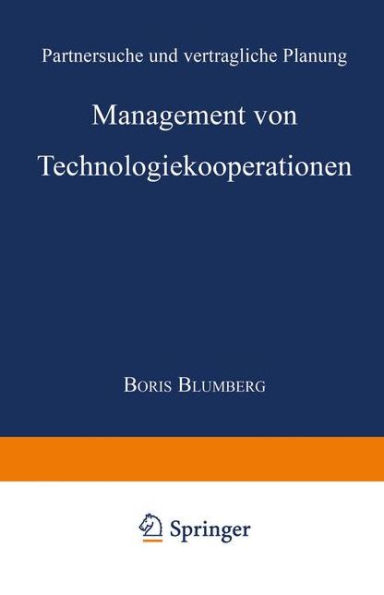 Management von Technologiekooperationen: Partnersuche und vertragliche Planung