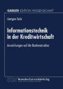 Informationstechnik in der Kreditwirtschaft: Auswirkungen auf die Bankenstruktur