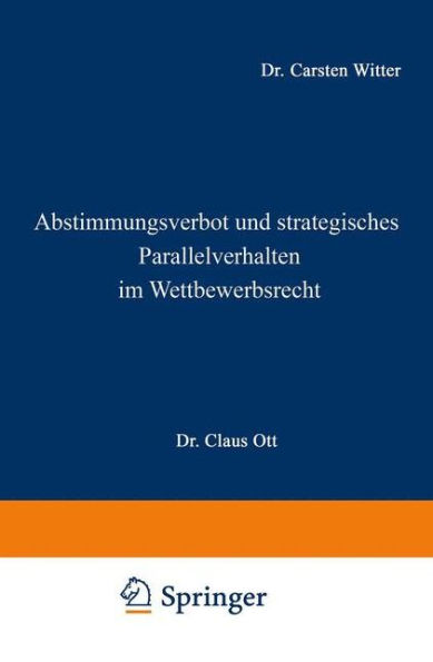 Abstimmungsverbot und strategisches Parallelverhalten im Wettbewerbsrecht