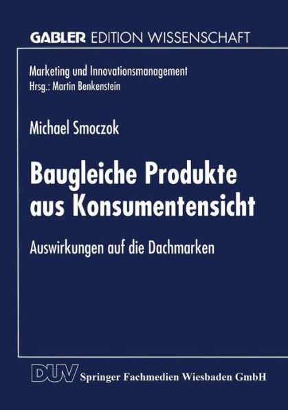 Baugleiche Produkte aus Konsumentensicht: Auswirkungen auf die Dachmarken