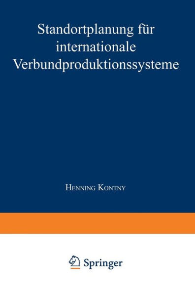 Standortplanung für internationale Verbundproduktionssysteme