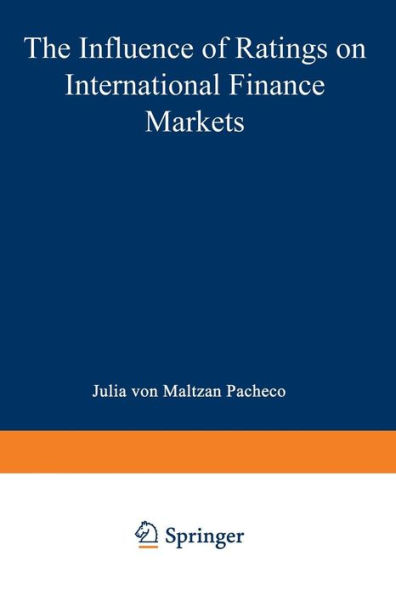 The Influence of Ratings on International Finance Markets