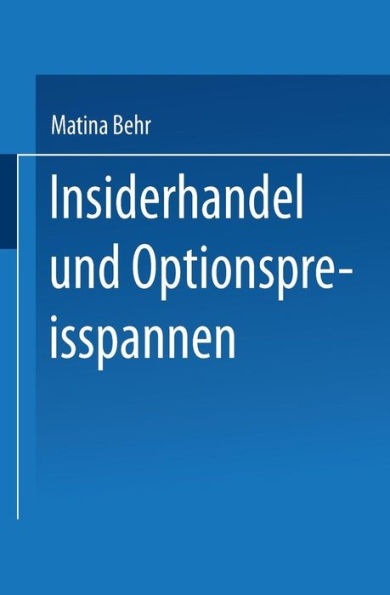 Insiderhandel und Optionspreisspannen: Einordnung und empirische Untersuchung