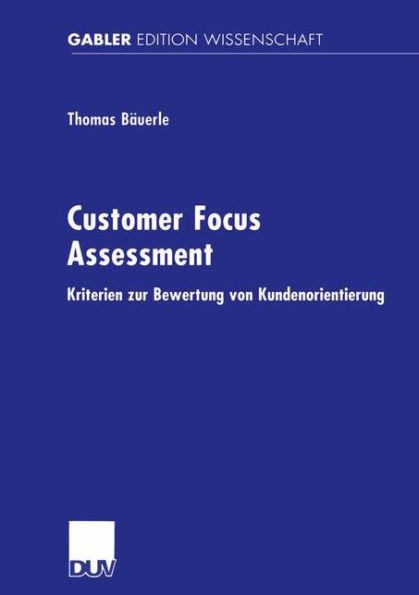 Customer Focus Assessment: Kriterien zur Bewertung von Kundenorientierung