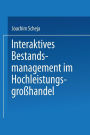 Interaktives Bestandsmanagement im Hochleistungsgroßhandel
