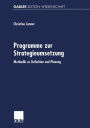 Programme zur Strategieumsetzung: Methodik zu Definition und Planung