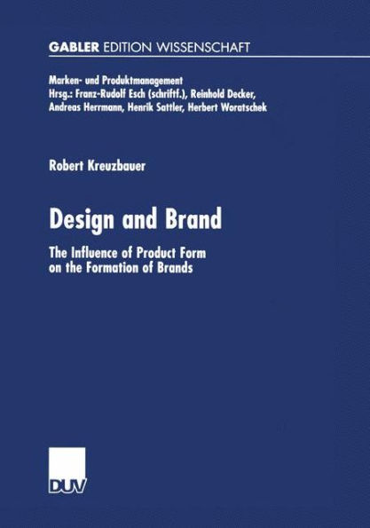 Design and Brand: The Influence of Product Form on the Formation of Brands