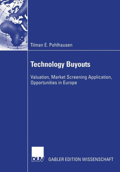 Technology Buyouts: Valuation, Market Screening Application, Opportunities in Europe