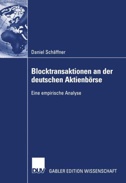 Blocktransaktionen an der deutschen Aktienbörse: Eine empirische Analyse