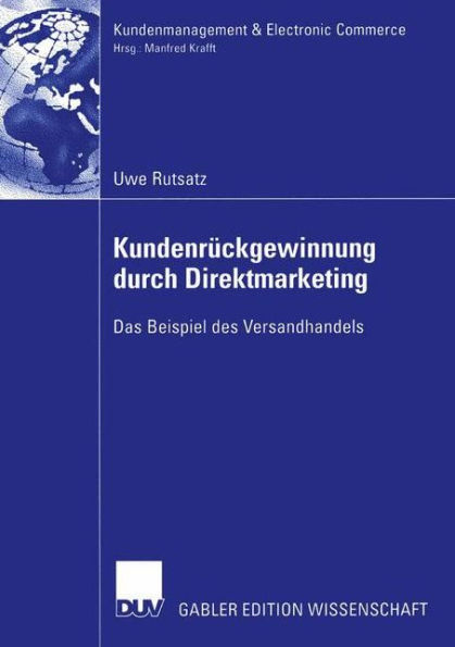 Kundenrückgewinnung durch Direktmarketing: Das Beispiel des Versandhandels