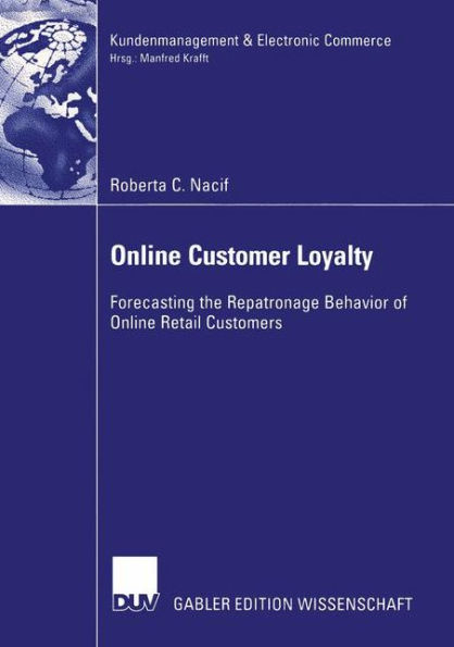 Online Customer Loyalty: Forecasting the Repatronage Behavior of Online Retail Customers