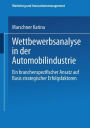Wettbewerbsanalyse in der Automobilindustrie: Eine branchenspezifischer Ansatz auf Basis strategischer Erfolgsfaktoren