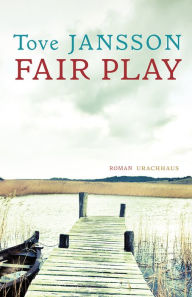 Title: Fair Play, Author: Tove Jansson
