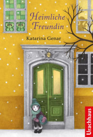 Title: Heimliche Freundin, Author: Katarina Genar