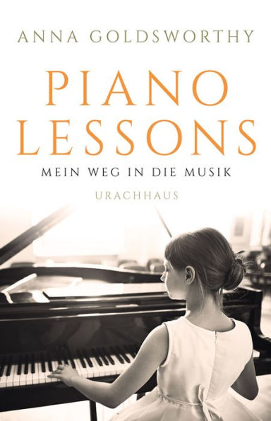 Piano Lessons: Mein Weg in die Musik