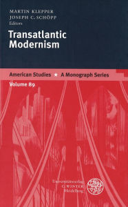 Title: Transatlantic Modernism, Author: Martin Klepper