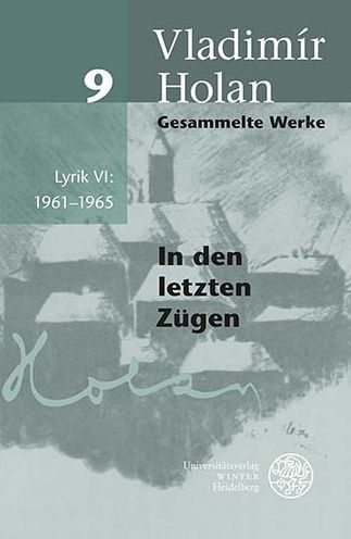 Gesammelte Werke / Band 9: Lyrik VI: 1961-1965