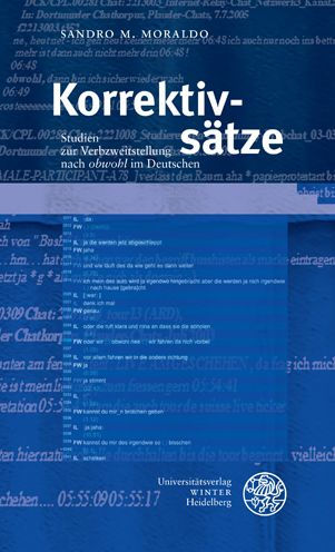 Korrektivsatze: Studien zur Verbzweitstellung nach 'obwohl' im Deutschen