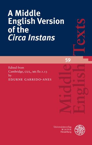 A Middle English Version of the 'Circa Instans': Edited from Cambridge, CUL, MS Ee.1.13