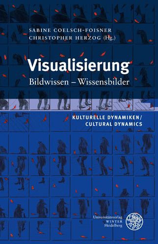 Kulturelle Dynamiken/Cultural Dynamics / Visualisierung