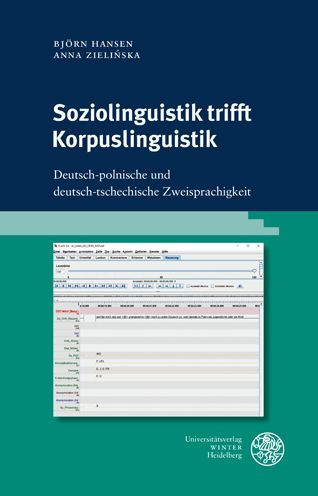 Soziolinguistik trifft Korpuslinguistik: Deutsch-polnische und deutsch-tschechische Zweisprachigkeit