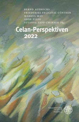 Celan-Perspektiven 2022