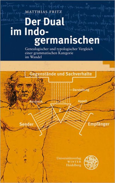 Der Dual im Indogermanischen: Genealogischer und typologischer Vergleich einer grammatischen Kategorie im Wandel