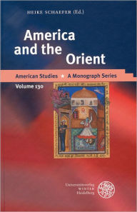 Title: America and the Orient, Author: Heike Schafer